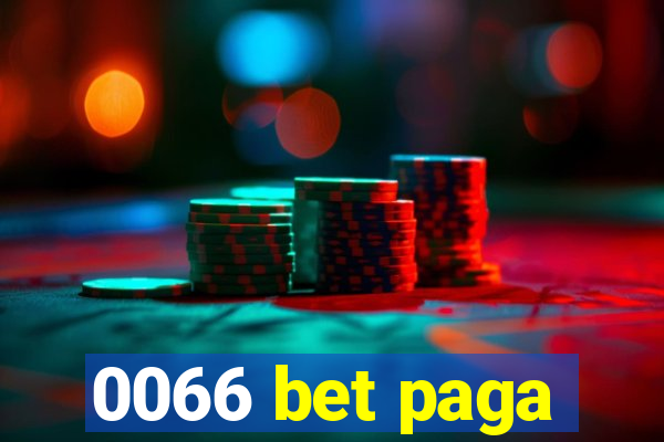 0066 bet paga